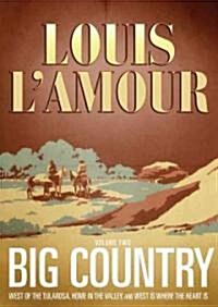Big Country, Volume Two: West of the Tularosa/Home in the Valley/West Is Where the Heart Is (Audio CD)