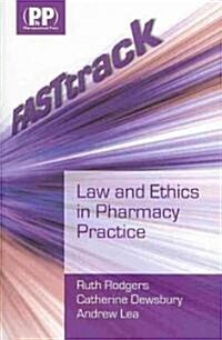 FASTtrack: Law and Ethics in Pharmacy Practice (Paperback)