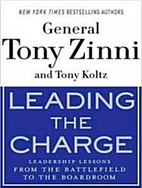 Leading the Charge: Leadership Lessons from the Battlefield to the Boardroom (Audio CD, Library)