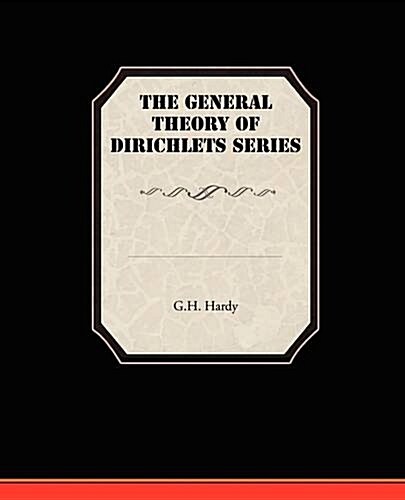 The General Theory of Dirichlets Series (Paperback)