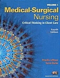 Medical-Surgical Nursing: Critical Thinking in Client Care [With Paperback Book and Study Guide] (Hardcover, 4)