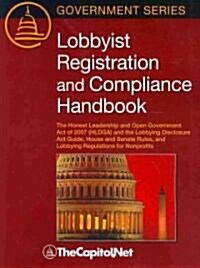 Lobbyist Registration and Compliance Handbook (Paperback)