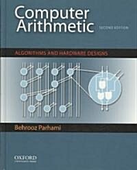 Computer Arithmetic: Algorithms and Hardware Designs (Hardcover, 2)