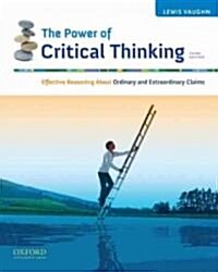 The Power of Critical Thinking (Paperback, 3rd)