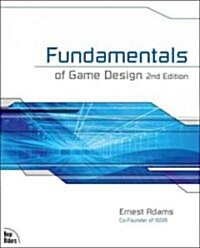 Fundamentals of Game Design (Paperback, 2nd, Revised)