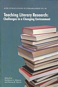 Teaching Literary Research (Paperback)