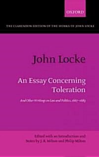 John Locke: An Essay concerning Toleration : And Other Writings on Law and Politics, 1667-1683 (Paperback)