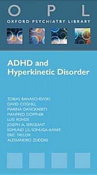 Attention-Deficit Hyperactivity Disorder and Hyperkinetic Disorder (Paperback)