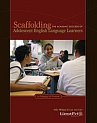 Scaffolding the Academic Success of Adolescent English Language Learners: A Pedagogy of Promise (Paperback)