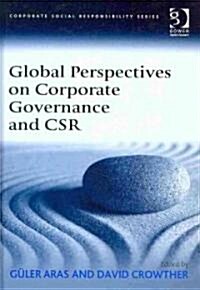 Global Perspectives on Corporate Governance and CSR (Hardcover)