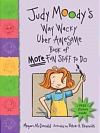 [중고] Judy Moodys Way Wacky Uber Awesome Book of More Fun Stuff to Do [With Sticker(s)] (Paperback)
