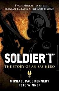 Soldier ‘I’ : The story of an SAS Hero (Paperback)