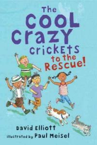 The Cool Crazy Crickets to the Rescue (Paperback)