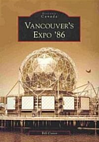 Vancouvers Expo 86 (Paperback)