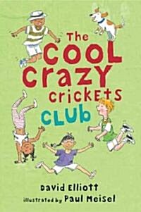 The Cool Crazy Crickets Club (Paperback)