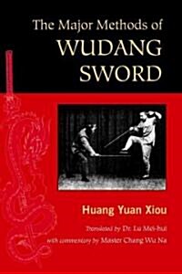 The Major Methods of Wudang Sword (Paperback)