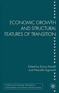 Economic Growth and Structural Features of Transition (Hardcover)