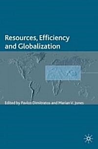 Resources, Efficiency and Globalization (Hardcover)