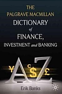 Dictionary of Finance, Investment and Banking (Hardcover)