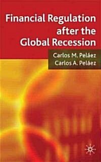 Financial Regulation After the Global Recession (Hardcover)