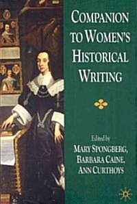 Companion to Womens Historical Writing (Paperback)