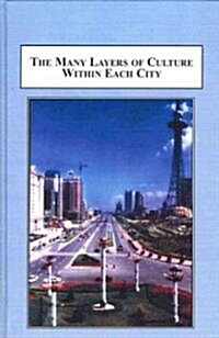 The Many Layers of Culture Within Each City (Hardcover)