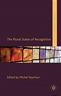 The Plural States of Recognition (Hardcover)