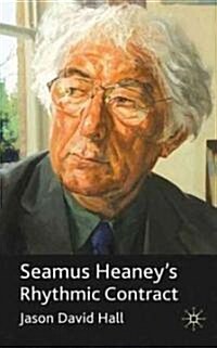 Seamus Heaneys Rhythmic Contract (Hardcover)