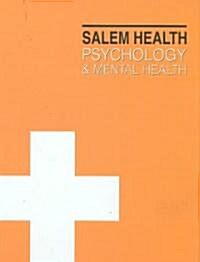 Salem Health: Psychology and Mental Health-Volume 5 (Library Binding)