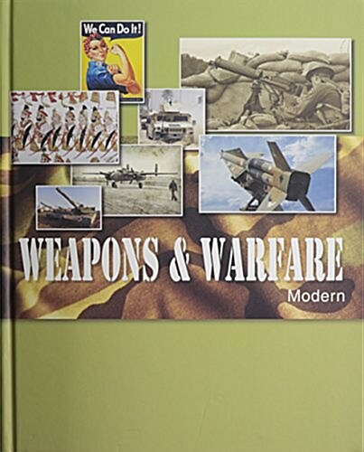 Weapons & Warfare, Revised Edition-Volume 2 (Library Binding, Revised)