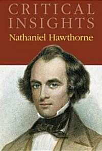 Critical Insights: Nathaniel Hawthorne: Print Purchase Includes Free Online Access (Hardcover)