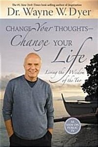 Change Your Thoughts - Change Your Life (Hardcover)