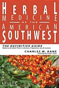 Herbal Medicine of the American Southwest (Hardcover, 2nd, Revised, Expanded)