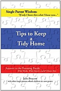 Tips to Keep a Tidy Home (Paperback)