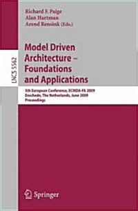 Model Driven Architecture: Foundations and Applications (Paperback)