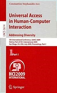 Universal Access in Human-Computer Interaction. Addressing Diversity: 5th International Conference, Uahci 2009, Held as Part of Hci International 2009 (Paperback, 2009)