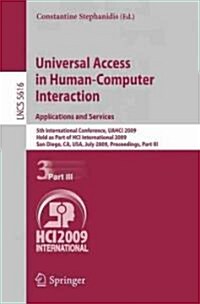 Universal Access in Human-Computer Interaction. Applications and Services: 5th International Conference, Uahci 2009, Held as Part of Hci International (Paperback, 2009)