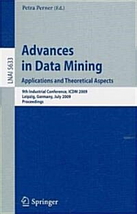 Advances in Data Mining: Applications and Theoretical Aspects (Paperback)