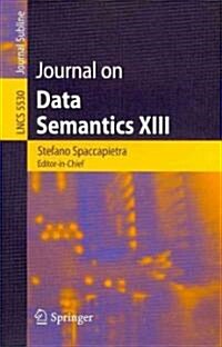 Journal on Data Semantics XIII (Paperback)