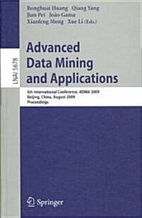 Advanced Data Mining and Applications (Paperback)