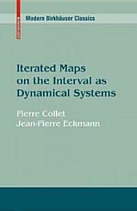 Iterated Maps on the Interval As Dynamical Systems (Paperback, Reprint)