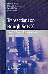 Transactions on Rough Sets X (Paperback)