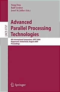 Advanced Parallel Processing Technologies (Paperback)