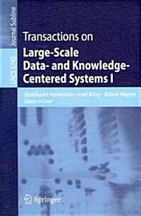 Transactions on Large-Scale Data- And Knowledge-Centered Systems I (Paperback)