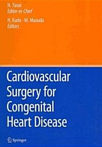 Cardiovascular Surgery for Congenital Heart Disease (Hardcover, 2010)
