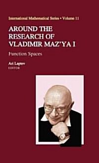 Around the Research of Vladimir Mazya I: Function Spaces (Hardcover, 2010)