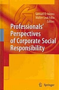 Professionals?Perspectives of Corporate Social Responsibility (Hardcover, 2010)