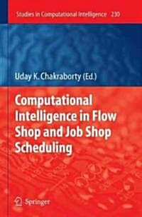 Computational Intelligence in Flow Shop and Job Shop Scheduling (Hardcover)