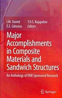 Major Accomplishments in Composite Materials and Sandwich Structures: An Anthology of ONR Sponsored Research (Hardcover)