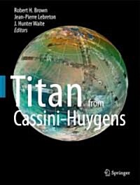 Titan from Cassini-Huygens [With DVD ROM] (Hardcover)